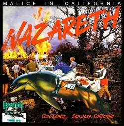 Nazareth : Malice in California